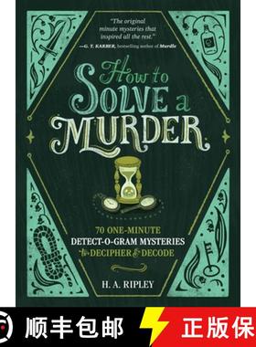 【3-4周达】How to Solve a Murder: 70 One-Minute Detect-O-Gram Mysteries to Decipher & Decode [9781250323804]