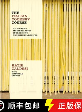 【3-4周达】Italian Cookery Course: Techniques, Masterclasses, Ingredients, Traditional Recipes [9781914239731]