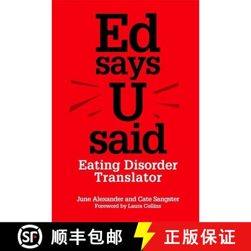 【3-4周达】Ed Says U Said: Eating Disorder Translator [9781849053310]