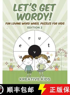 【3-4周达】Let's Get Wordy! Fun Loving Word Wheel Puzzles for Kids Edition 2 [9781683777090]