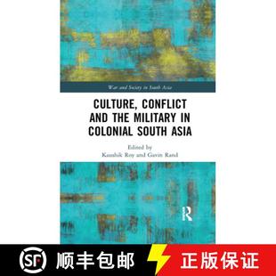 Military and Asia Culture South 4周达 9780367345167 Conflict Colonial the