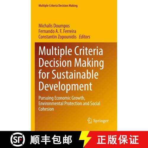 【3-4周达】Multiple Criteria Decision Making for Sustainable Development : Pursuing Economic Growth, ... [9783030892791]