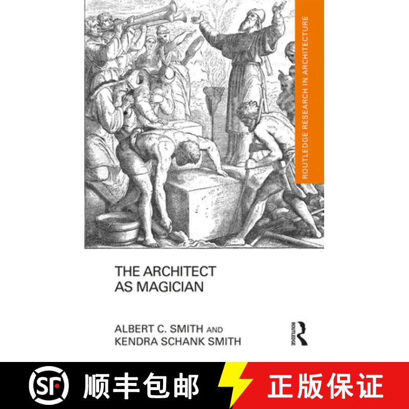 【3-4周达】ARCHITECT AS MAGICIAN SCHANK SMITH [9781138326712]