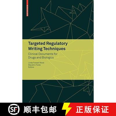 【3-4周达】Targeted Regulatory Writing Techniques: Clinical Documents for Drugs and Biologics [9783764383619]