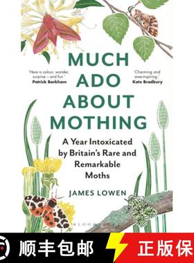 【3-4周达】Much ADO about Mothing: A Year Intoxicated by Britain's Rare and Remarkable Moths [9781472966988]