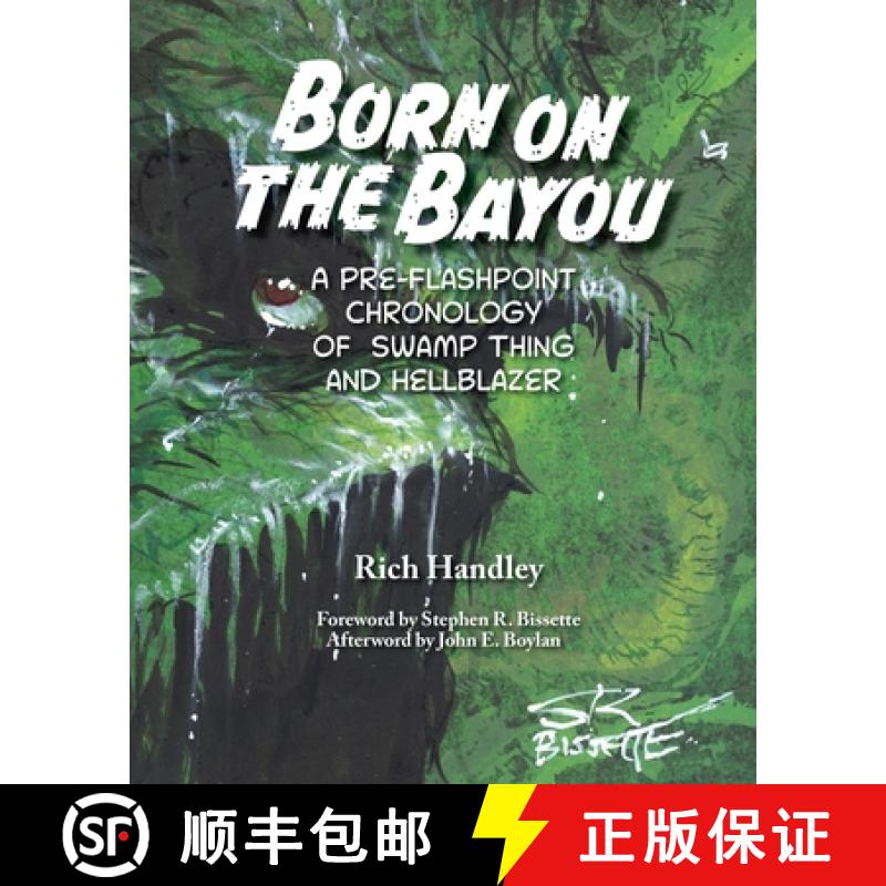 【2-3周达】Born on the Bayou - A Pre-Flashpoint Chronology of Swamp Thing and Hellblazer (B&W version) [9798887712840]