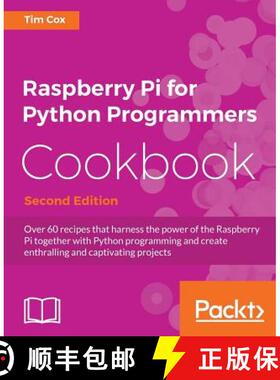 预订 Raspberry Pi for Python Programmers Cookbook - Second Edition [9781785288326]