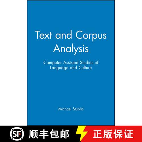 【3-4周达】Text And Corpus Analysis [Wiley语言和语言学] [9780631195122]
