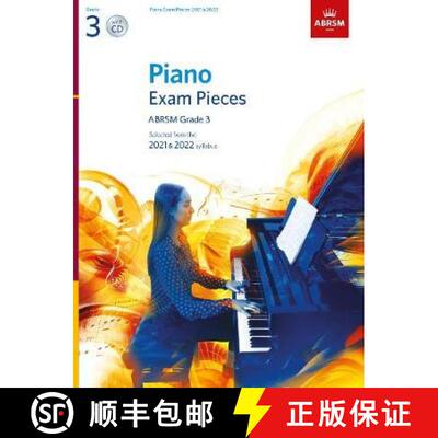 【3-4周达】Piano Exam Pieces 2021 & 2022, ABRSM Grade 3, with CD: Selected from the 2021 & 2022 syllabus [9781786013293]