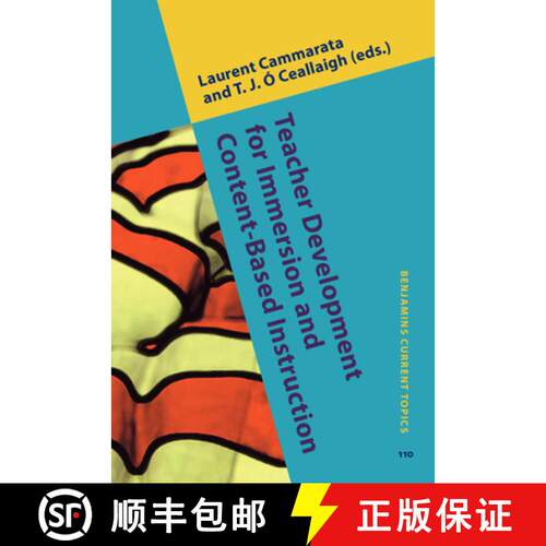 【3-4周达】精装 Teacher Development for Immersion and Content-Based Instruction. [9789027207487]