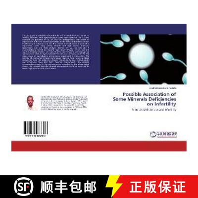 预订 Possible Association of Some Minerals Deficiencies on Infertility [9783330078703]