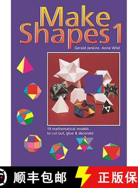 【3-4周达】Make Shapes 1: 19 Mathematical Models to Cut Out, Glue and Decorate [9780906212004]