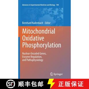 Mitochondrial 9781493901562 Pa... Genes 4周达 Enzyme Phosphorylation Oxidative and Nuclear Regulation Encoded