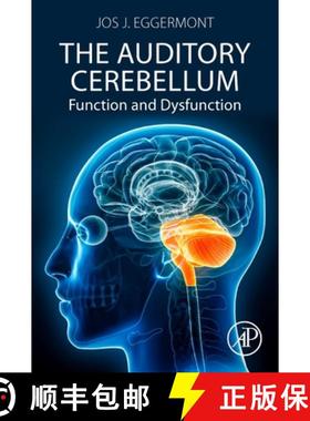 【3-4周达】The Auditory Cerebellum: Function and Dysfunction [9780443298479]