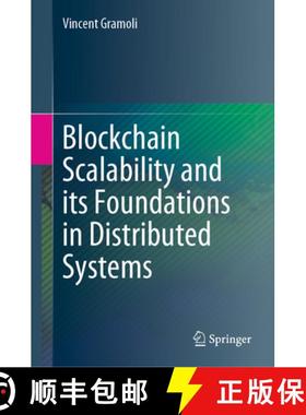 【3-4周达】Blockchain Scalability and Its Foundations in Distributed Systems [9783031125775]