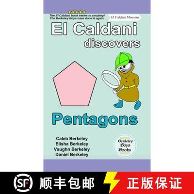 【3-4周达】El Caldani Discovers Pentagons (Berkeley Boys Books - El Caldani Missions) [9781778500558]