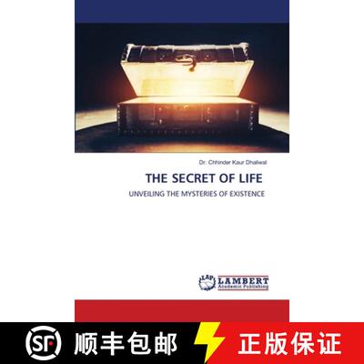 【3-4周达】THE SECRET OF LIFE: UNVEILING THE MYSTERIES OF EXISTENCE (Aufl.) [9786207464234]
