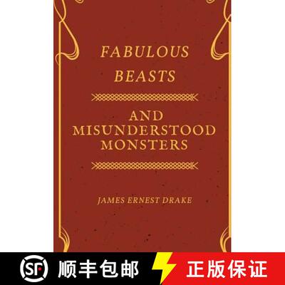 【3-4周达】Fabulous Beasts and Misunderstood Monsters [9780244672478]