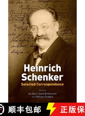 【3-4周达】Heinrich Schenker: Selected Correspondence [9781843839644]