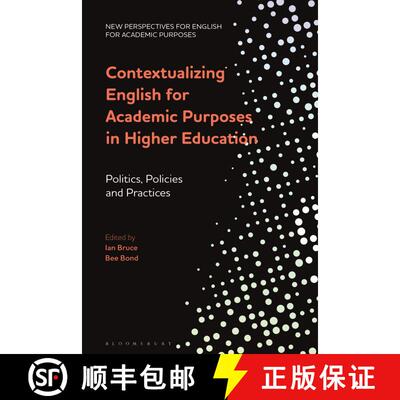 【3-4周达】Contextualizing English for Academic Purposes in Higher Education: Politics, Policies and ... [9781350230491]