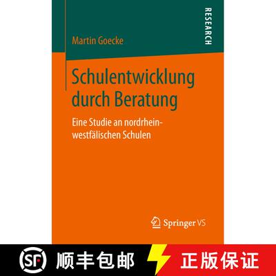 【3-4周达】Schulentwicklung durch Beratung : Eine Studie an nordrhein-westfälischen Schulen (1. Aufl... [9783658213169]