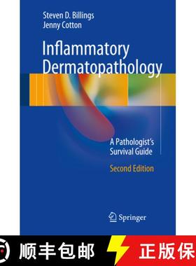 【3-4周达】Inflammatory Dermatopathology: A Pathologist's Survival Guide [9783319418957]