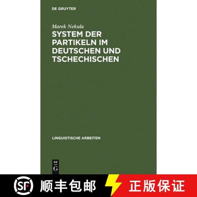 【3-4周达】System der Partikeln im Deutschen und Tschechischen: Unter Besonderer Berucksichtigung Der... [9783484303553]