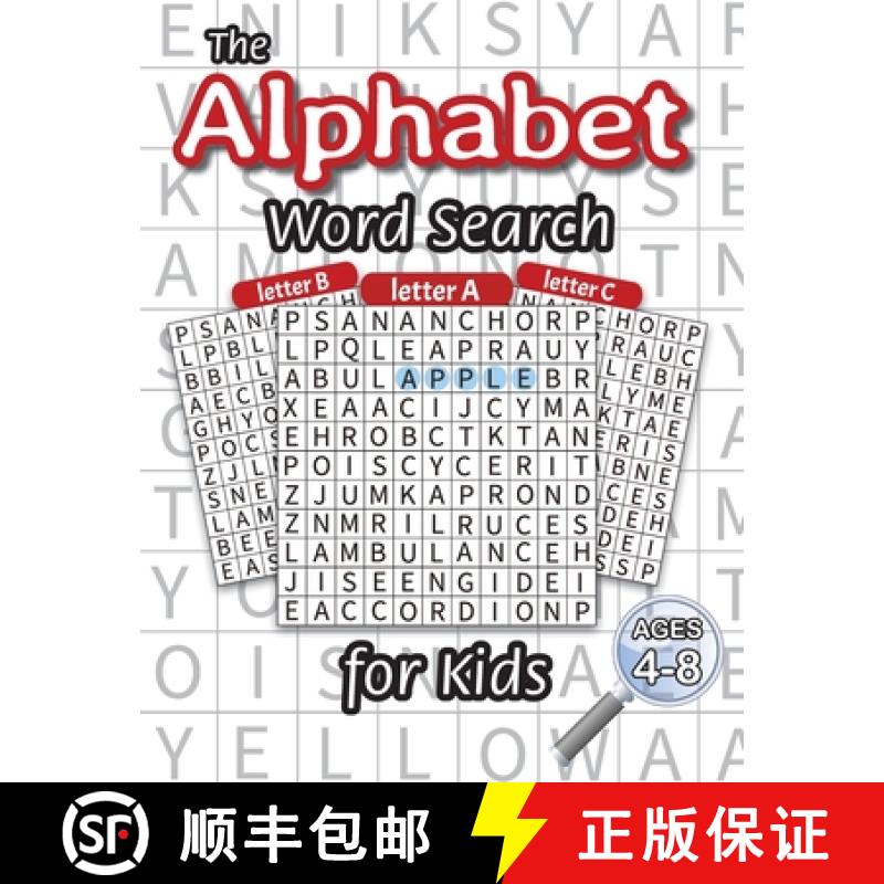 【3-4周达】The Alphabet Word Search for Kids: (Ages 4-8) One Word Search for Every Letter of the Alph... [9781774760956]