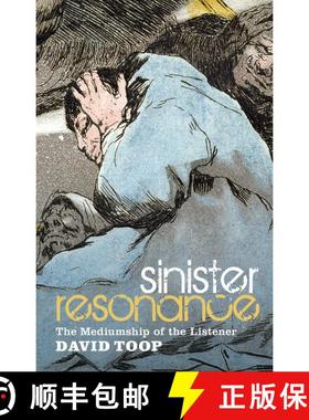 【3-4周达】Sinister Resonance: The Mediumship of the Listener [9781441155870]
