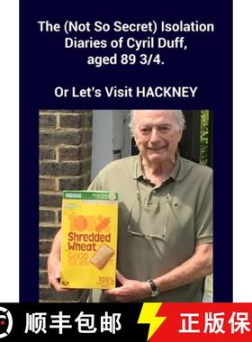 【3-4周达】The (Not So Secret) Isolation Diaries of Cyril Duff, aged 89 3/4 [9781800314269]