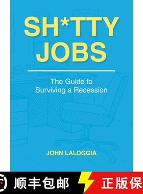 预订 Sh*tty Jobs: The Guide to Surviving a Recession [9781636926766]