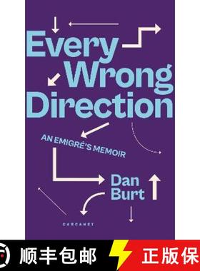 【3-4周达】Every Wrong Direction: An Emigre's Memoir [9781800171909]