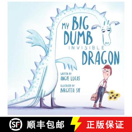 【3-4周达】精装 My Big, Dumb, Invisible Dragon [9781683641841]