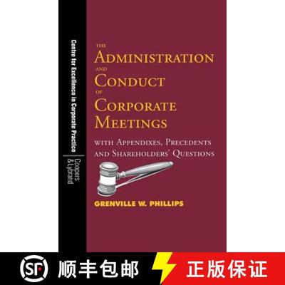 预订 The Administration and Conduct of Corporate Meetings: With Appendixes, Precedents and Shareholde... [9789768125279]