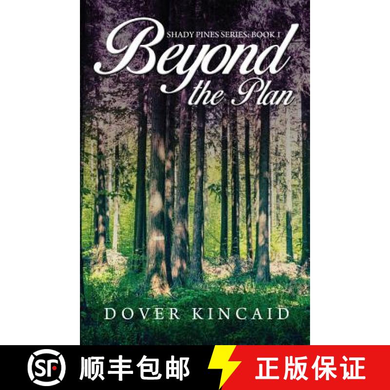 预订 Beyond the Plan: Shady Pines Series: Book 1 [9781480948761]
