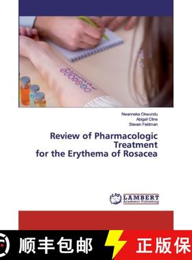 预订 Review of Pharmacologic Treatment for the Erythema of Rosacea [9786200455581]
