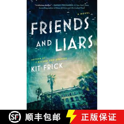 【3-4周达】Friends and Liars: A Novel [9781668022535]