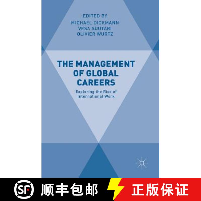 【3-4周达】The Management of Global Careers : Exploring the Rise of International Work [9783319765280]