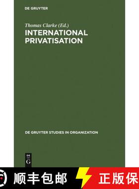 【3-4周达】International Privatisation : Strategies and Practices [9783110135695]