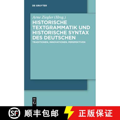 【3-4周达】精装 Historische Textgrammatik Und Historische Syntax Des Deutschen: Traditionen, Innovati... [9783110219937]
