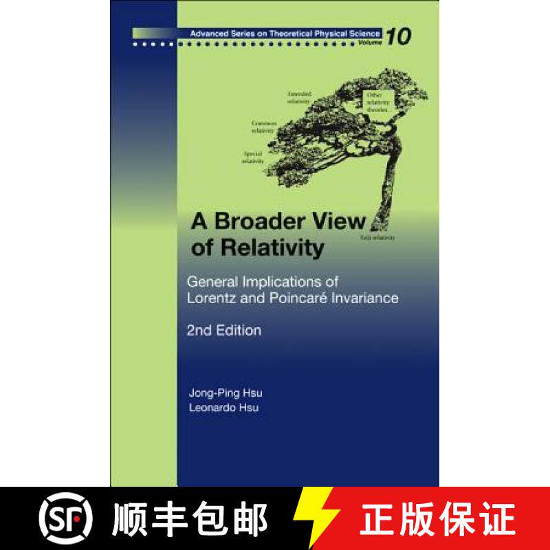 【3-4周达】Broader View of Relativity, A: General Implications of Lorentz and Poincare Invariance (2n... [9789812566515]