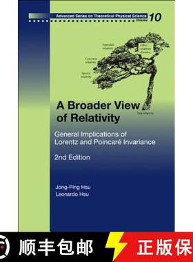 【3-4周达】Broader View of Relativity, A: General Implications of Lorentz and Poincare Invariance (2n... [9789812566515]