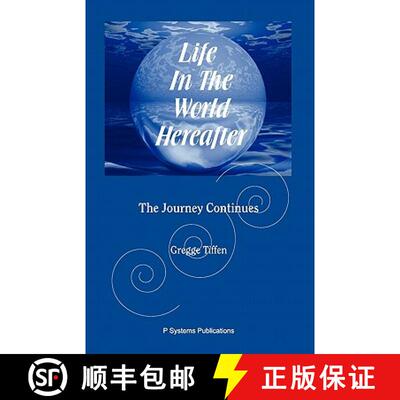 【3-4周达】Life in the World Hereafter: The Journey Continues [9780975449455]