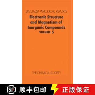【3-4周达】Electronic Structure and Magnetism of Inorganic Compounds : Volume 5 [9780851862910]