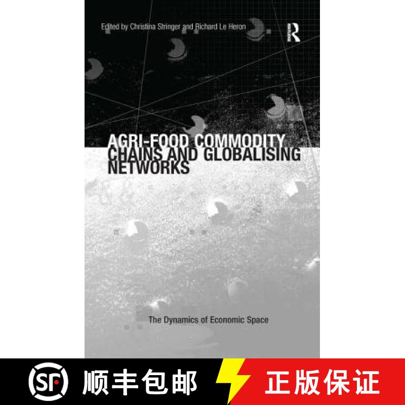 【3-4周达】Agri-food Commodity Chains and Globalising Networks [9780754673361]