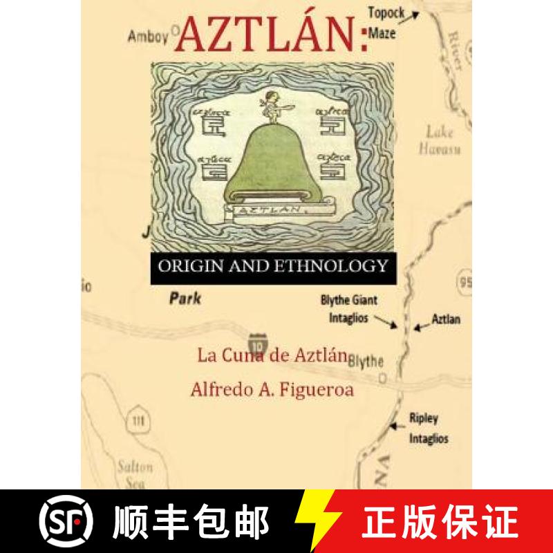 【3-4周达】Aztlan Origin and Ethnology [9780996214759]