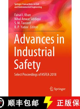 【3-4周达】Advances in Industrial Safety : Select Proceedings of HSFEA 2018 [9789811568541]