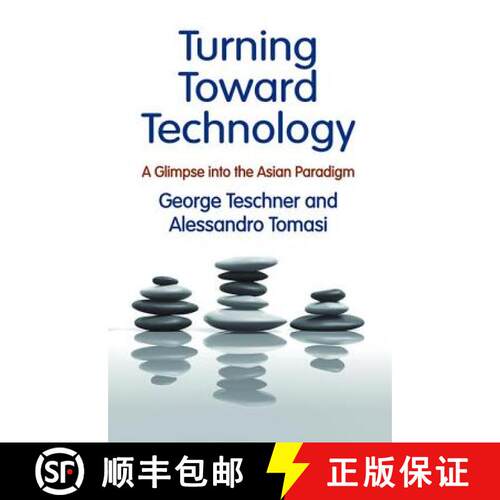 【3-4周达】精装 Turning Toward Technology: A Glimpse Into the Asian Paradigm [9781412863148]