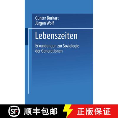 【3-4周达】Lebenszeiten : Erkundungen zur Soziologie der Generationen [9783663106272]