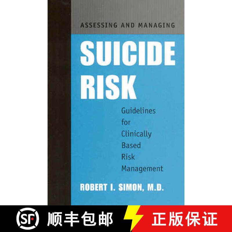 【4周达】Assessing and Managing Suicide Risk : Guidelines for Clinically Based Risk Management [9781585621705]